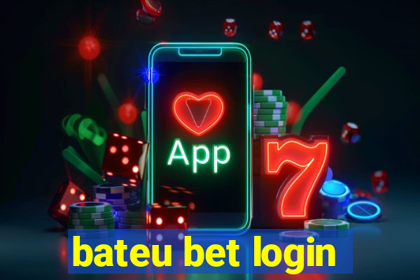 bateu bet login